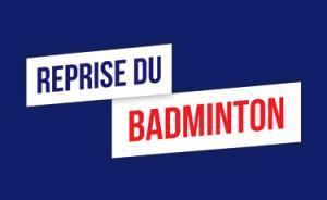 Reprise du badminton